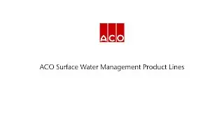 ACO's Surface Water Management Product Lines