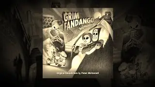 08. Compa&ntilde;eros | Grim Fandango Remastered OST - Soundtrack | Orchestral Edition