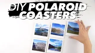 How to Make Polaroid Coasters! (Easy) | WITHWENDY