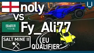 Round 2 | noly vs Fy_Ali77 | Salt Mine 2 EU Qualifier #4