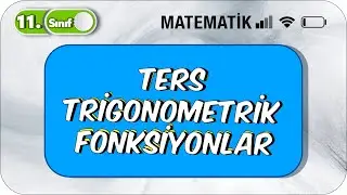 Grafikler ve Ters Trigonometrik Fonksiyonlar  Taktikli Konu Anlatım | 11. Sınıf Matematik #2023
