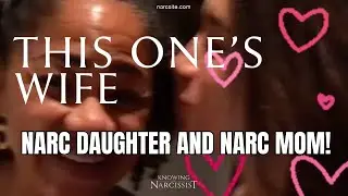Narc Daughter and Narc Mom (Meghan Markle)