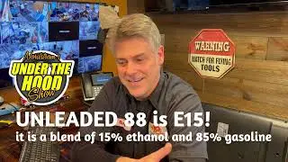Nordstrom's Under the Hood Show discusses Unleaded 88, also known as E15
