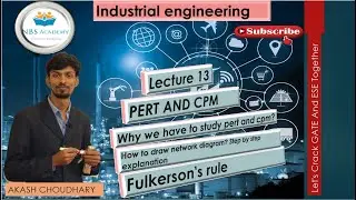 pert and cpm  | pert method | Introduction to PERT and CPM (a), I.E lecture for GATE AND ESE, PART13