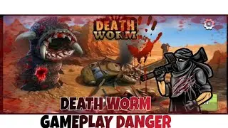 DEATH WORM GAMEPLAY || खतरनाक कीड़ा गेम😱😱 || #gaming #deathworm #gamplay