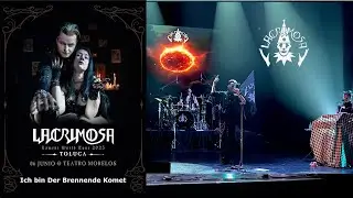 Lacrimosa - Ich Bin Der Brennende Komet - Live Toluca México 2025