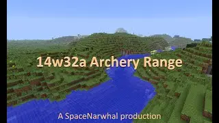 14w32a Archery Range