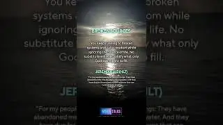 BIBLE DAILY MOTIVATION: Why Keep Running in the Broken System of This World? - JEREMIAH 2:13 (NLT)