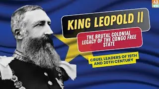 King Leopold ii | The Brutal Colonial legacy of Congo Free State | Cruel Leaders EP 01 | Urdu |