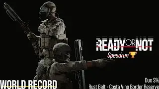 [Ready or Not] Rust Belt Duo S Rank Speedrun (World Record)