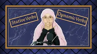 WHAT ARE STATIVE VERBS & DYNAMIC VERBS? | Confusing English Verbs