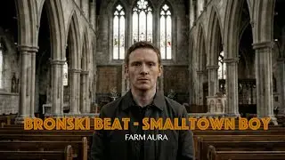 Bronski Beat -  Smalltown Boy (COVER) CINEMATIC EPIC VERSION