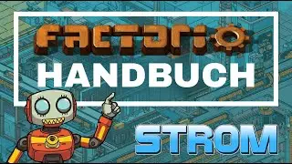 Factorio Handbuch: Stromerzeugung leicht erklärt – Perfekt für Anfänger