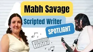 Scripted Writer Spotlight: Mabh Savage
