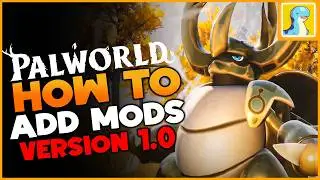 How to Mod Palworld v1.0