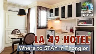 LA 49 Hotel | Where to Stay in Thonglor