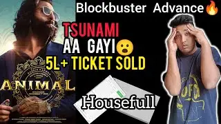 Animal Advance Booking Report Day 6 Report | Animal Movie Box Office Collection |Animal Movie Update