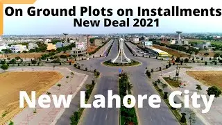 Plots on Installments in Lahore | New Lahore City phase 4 | 3 years easy payment plan