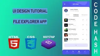 UI Design Tutorial - File Explorer App UI | HTML CSS BOOTSTRAP