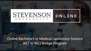 Stevenson University Online: MLT to MLS Bridge Program