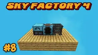 Integrated Frustrations - E08 - SkyFactory 4 Modded Minecraft