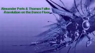 Alexander Perls & Thomas Falke - Revoultion on the Dance Floor