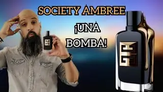 ¡NUEVA GENTLEMAN SOCIETY AMBREE de GIVENCHY! PRIMERAS IMPRESIONES DE ESTA INCREÍBLE BOMBA.