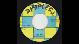 Derrick Parker - TELL ME + VERSION