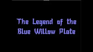 The Legend of the Blue Willow Plate