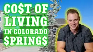 How MUCH Does it Cost To Live in Colorado Springs? You'll Be SHOCKED!