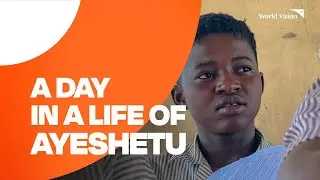 A DAY IN A LIFE OF AYESHETU