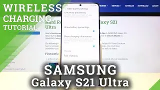 How to Turn Off Wireless Charging in SAMSUNG Galaxy S21 Ultra &ndash; Switch Charging Type