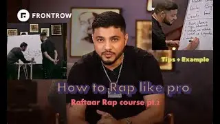 How to rap like a pro for beginners 2| Raftaar Rap Course Frontrow #raftaar #dhh #rap #hiphop #learn