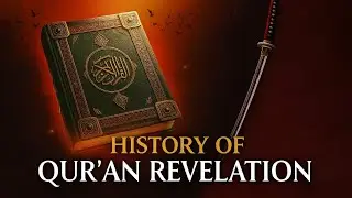 History of Quran Revelation | How, why and when The Quran was Revealed ? 