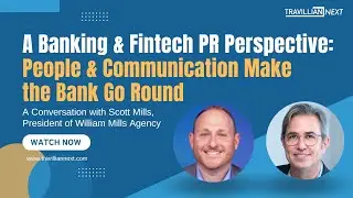 A Banking & Fintech PR Perspective: People & Communication Make the Bank Go Round