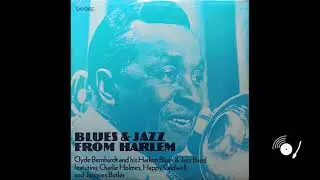 Clyde Bernhardt and his Harlem Blues and Jazz Band (Full Album)
