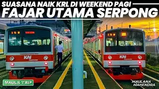 Menjelang Sunrise di STASIUN SERPONG, Ada 2 KRL Awal ke Tanah Abang & Rangkasbitung | MAUL'S TRIP