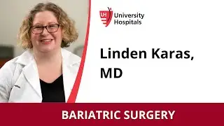 Dr. Linden Karas - Bariatric Surgery