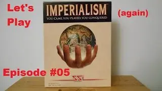 Let's Play Imperialism (again) - Phoenix rising - Episode 05
