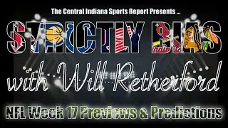 NFL Week 17 Previews & Predictions