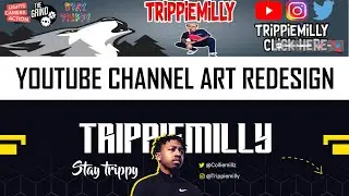 YouTube Channel Art Redesign Series #1 - TrippieMilly