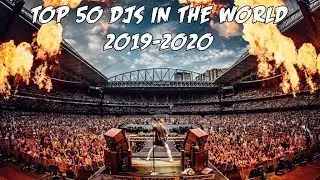 Top 50 DJs In The World 19-20 ( DJ mag top 100 )