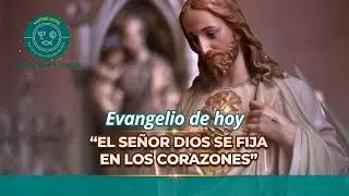 Evangelio de hoy MARTES 20 ENERO 2026 ✝“El Señor Dios se fija en los corazones.