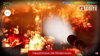 Firefighting Simulator: Ignite | German - Let's Play | #13 | The Next Trial by Fire