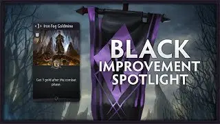 Artifact: Black - Improvement Spotlight