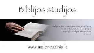 Pradžios knyga 2:9-25&ndash;3 sk. 6 dalis. Gero ir blogo pažinimo medis