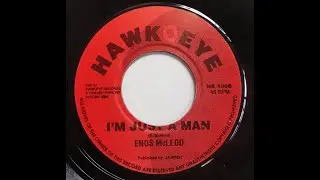 Enos McLeod & The Proffesionals - I'm Just A Man 1995 (UK - 7'' Hawkeye) Sllct-TV