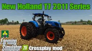 Мод кроссплатформенной игры для New Holland T7 2011 Series / FS25