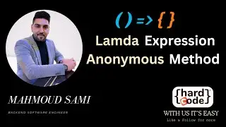 #3- شرح الـ Anonymous Method & Lamda Expression