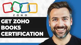 Как получить сертификацию Zoho Books (шаг за шагом)